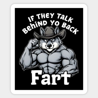 If They Talk Behind Yo Back, Fart Sticker